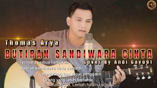 Download lagu BUTIRAN SANDIWARA CINTA - Thomas Arya | Cover Akustik Andi Gayo91 | Lagu Malaysia Terbaru 2026 mp3