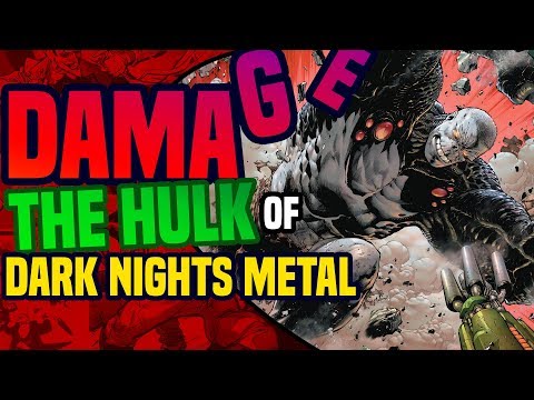 Dark Nights Metal: The Origin Of Damage ( DC Rebirth's New Hulk? )