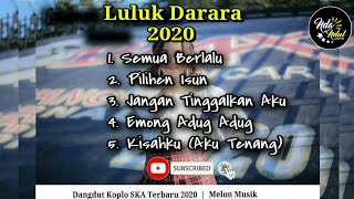 Download lagu Best of Luluk Darara Dangdut Koplo SKA Terbaru 2020 mp3