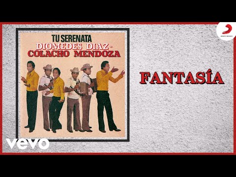 Diomedes Díaz, Colacho Mendoza - Fantasia (Cover Audio)