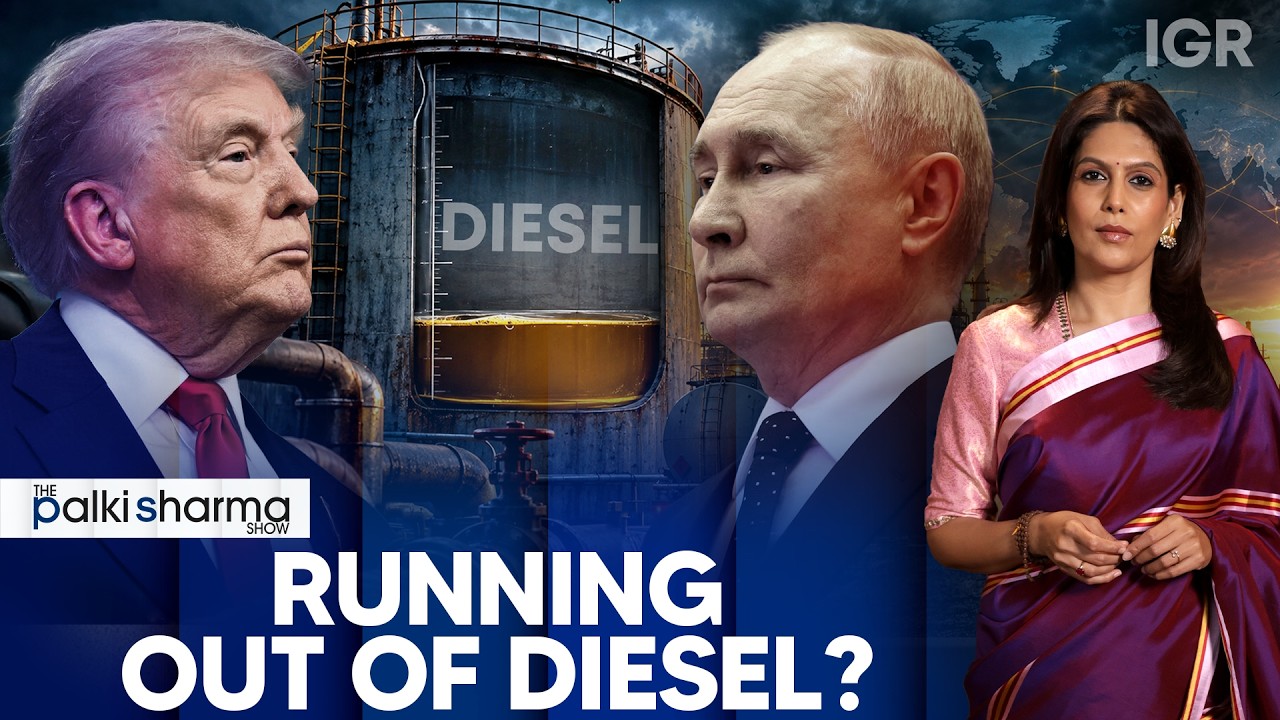 Global Diesel Shortage: Could Trump Make It Worse? | The Palki Sharma Show | IGR|India Global Review