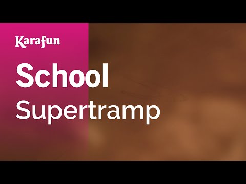 School - Supertramp | Karaoke Version | KaraFun
