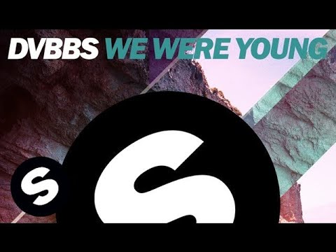 DVBBS - We Were Young (Original Mix)