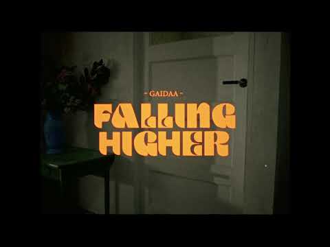 Gaidaa - Falling Higher (Official Music Video)