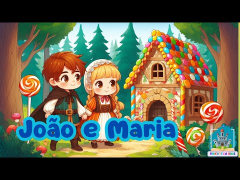 História Infantil - JOÃO E MARIA | #contarhistórias #historiasinfantis #historiaparadormir