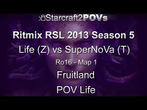 SC2 HotS - Ritmix RSL 5 - Life vs SuperNoVa - Ro16 - Map 1 - Fruitland - Life