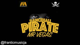Mr. Vegas - Dacehall Pirate (Drake Diss)