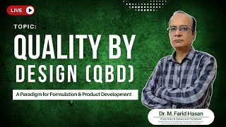 Quality by Design (QbD) — Formulations & Product Development