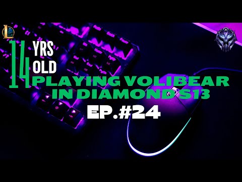 HOW A 14 YRS OLD  PLAYING VOLIBEAR IN DIAMOND S13 | PRACTICE MAKES LEGEND EP. #24