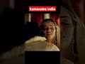 Kamasutra Kamasutra India Shorts Kamasutra Movies