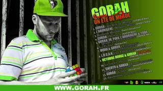 Gorah présente ENCORE UN ÉTÉ DE MERDE (album complet)