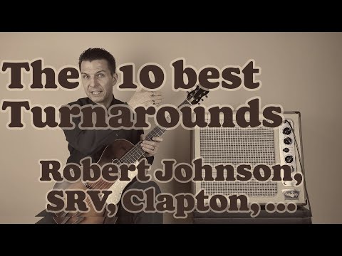 10 greatest Blues Guitar Turnarounds - Robert Johnson, SRV & Eric Clapton, How to play easy tutorial