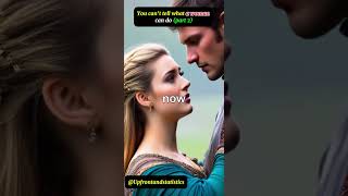You can’t tell what a woman can do (part2)