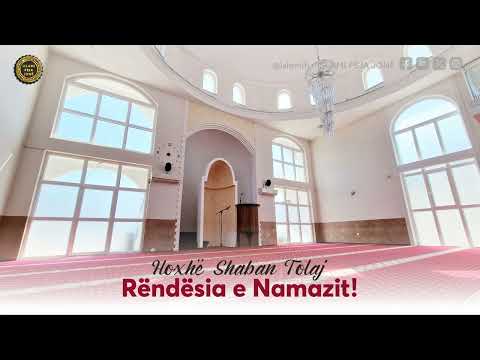 Rëndësia e Namazit! {Hutbe} - Hoxhë Shaban Tolaj