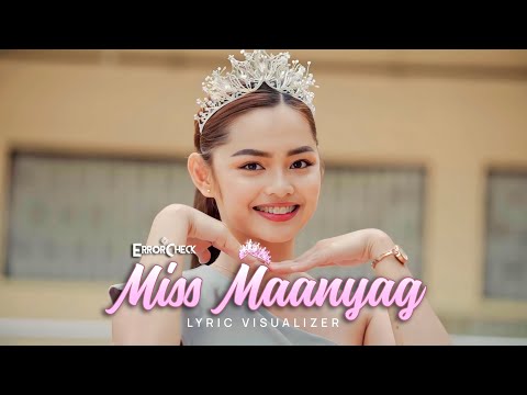 ErrorCheck - Miss Maanyag (Lyric Visualizer)