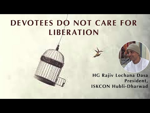 Devotees do not Care for Liberation (SB 3.22.36)