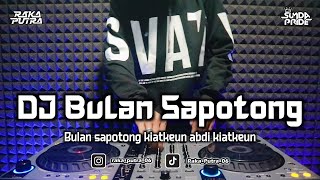 Download lagu DJ BULAN SAPOTONG | BOOTLEG REMIX SUNDA 2025 TERBARU mp3