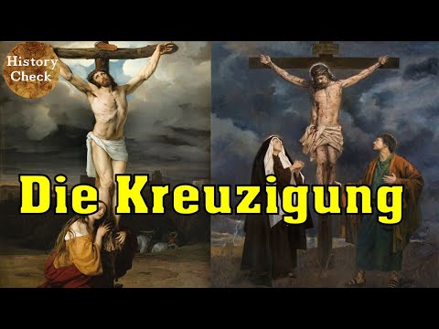 Die Kreuzigung: Eine der schrecklichsten Hinrichtungsarten!