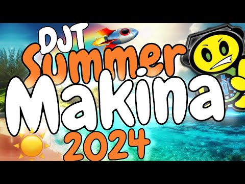 DJT - UK SUMMER MAKINA MIX ☀️🍹💃