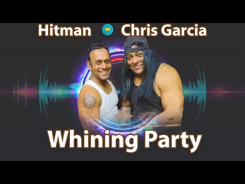 Hitman x Chris Garcia - Whining Party (2023 Chutney Soca)