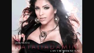 JamBoxx ft. Natalia Damini - Can&#39;t Be Without You (Oscar Velazquez Remix) (Snippet)