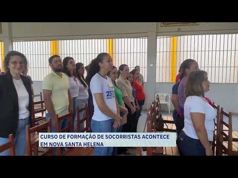 CURSO DE FORMAÇÃO DE SOCORRISTAS EM NOVA SANTA HELENA