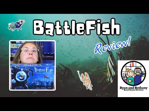 Ryan and Bethany Review BattleFish!