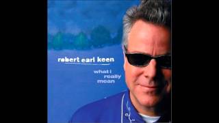 Robert Earl Keen - For Love