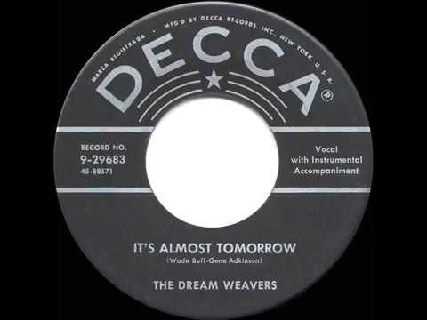 1956 HITS ARCHIVE  It's Almost Tomorrow   Dream Weavers