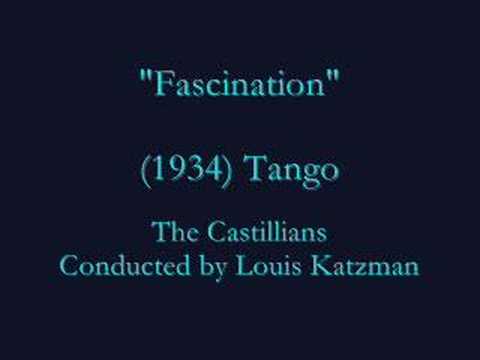 "Fascination" (1934) Tango - Louis Katzman