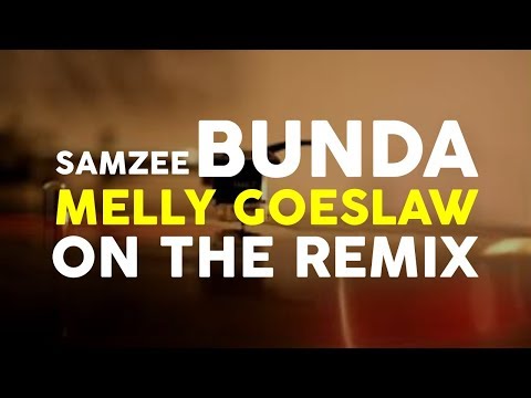 Samzee - Bunda (Melly Goeslaw On The Remix)