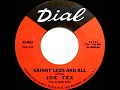 1967 HITS ARCHIVE: Skinny Legs And All - Joe Tex (mono 45)