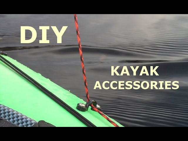 DIY Kayak Accessories