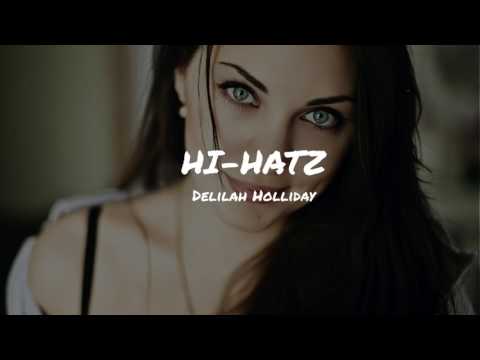 Hi Hatz - Delilah Holliday