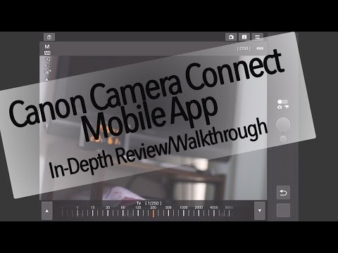 Canon Camera Connect In-Depth Review and Walkthrough Video