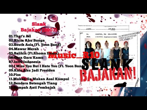 2003 Slank - Bajakan Full Album #slank #slankers #fypシ゚ #fypyoutube #fypage #fyp #fypviral #fypp