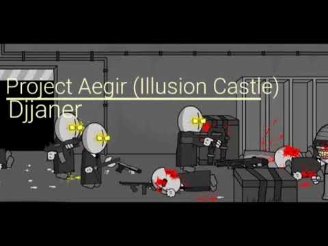 Project Aegir - (Illusion Castle)
