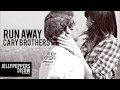 Cary Brothers - Run Away 