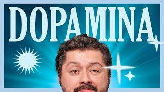 Precisamos falar sobre dopamina