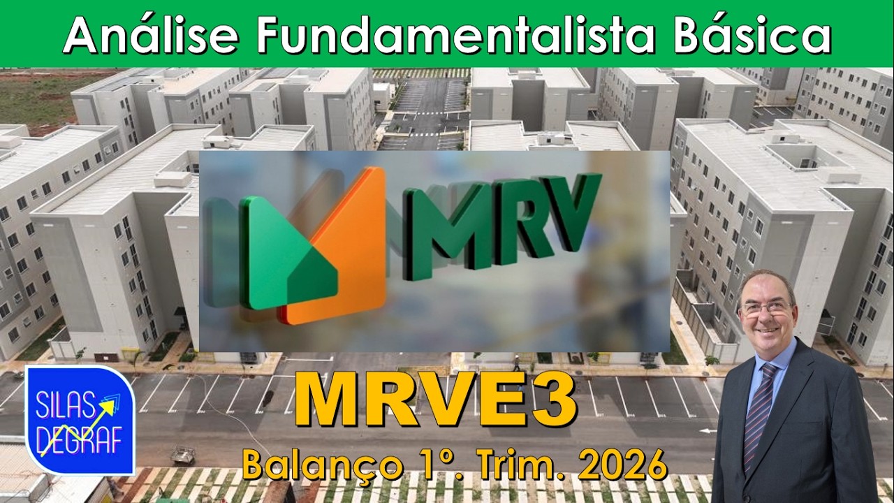MRVE3 - MRV ENGENHARIA E PARTICIP.  S/A. ANÁLISE FUNDAMENT. BÁSICA. PROF. SILAS DEGRAF. 1o.TRIM 2026