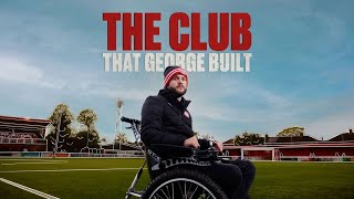 The Club That George Built | Trailer