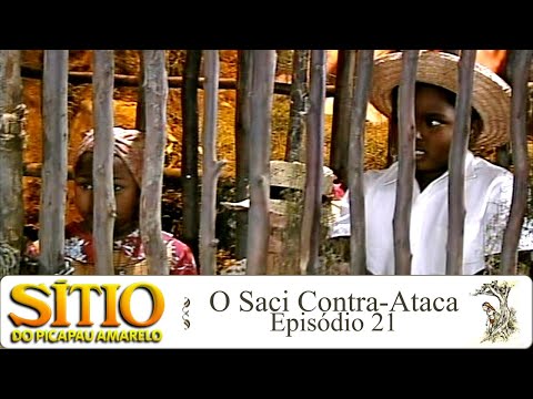 Sítio do Picapau Amarelo | O Saci Contra-Ataca • 21° Episódio (2007) - [FHD]
