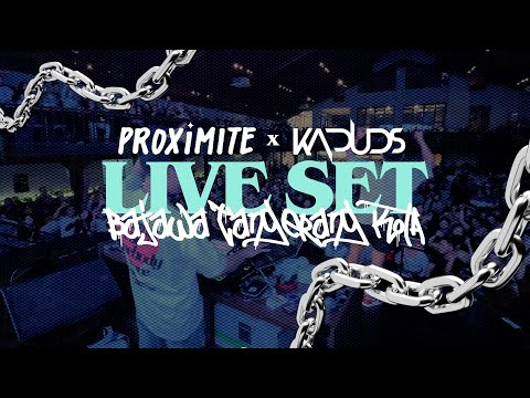 PROXIMITE X KADUDS LIVE SET | BAJAWA TANGERANG KOTA