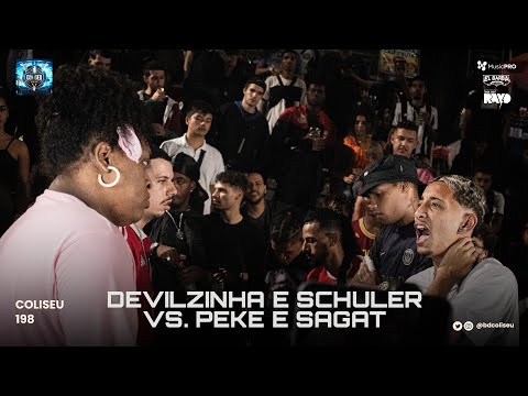 DEVILZINHA E SCHULER X SAGAT E PEKE - SEMI FINAL - BATALHA DO COLISEU - EDIÇÃO 198