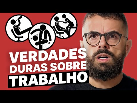 5 VERDADES SOBRE TRABALHO que TODO HOMEM DEVE SABER  | CONVERSAS DIFÍCEIS 002