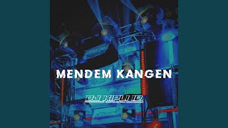 Download lagu Mendem Kangen mp3