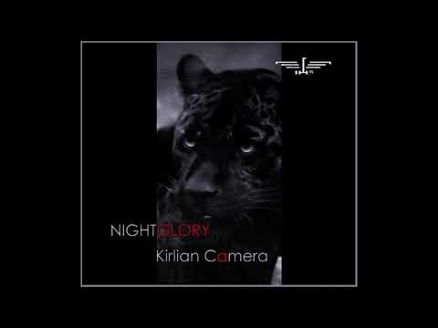 Kirlian Camera - Nightglory (2011)
