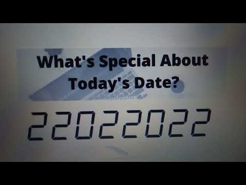22022022 ~ Do you know what's special about today's date?