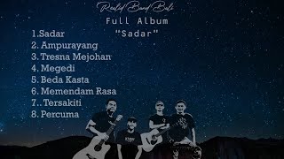 Download lagu REALID BAND BALI - FULL ALBUM 'SADAR' mp3