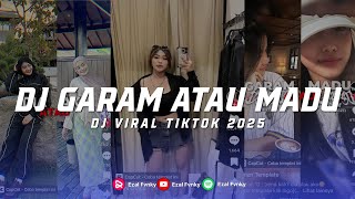Download lagu DJ GARAM DAN MADU ENAKEUN TERBARU DJ DIA ATAU AKU GARAM ATAU MADU VELOCITY TREND TIKTOK mp3